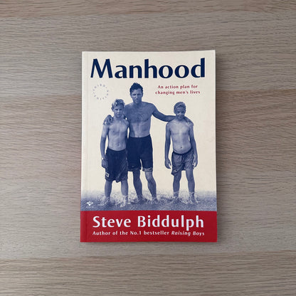 Manhood | Steve Biddulph