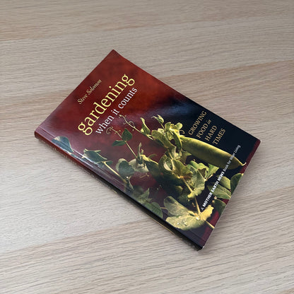 Gardening When It Counts | Steve Solomon