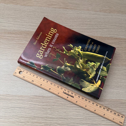 Gardening When It Counts | Steve Solomon