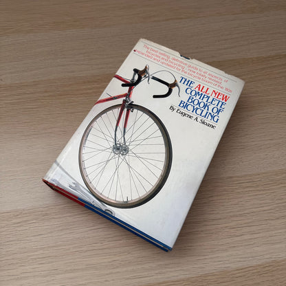 The All New Complete Book of Bicycling | Eugene A. Sloane