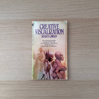 Creative Visualization | Shakti Gawain