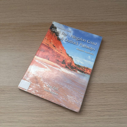 Shay Bay Ningaloo Coast & Outback Pathways | Len Zell & Susie Bedford
