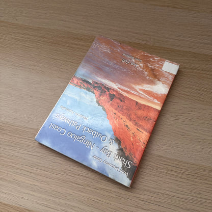 Shay Bay Ningaloo Coast & Outback Pathways | Len Zell & Susie Bedford