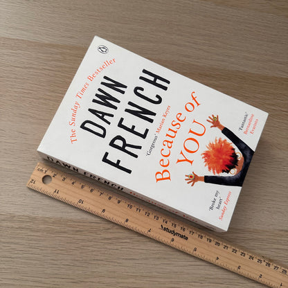 Because of You | Paperback | Dawn French
