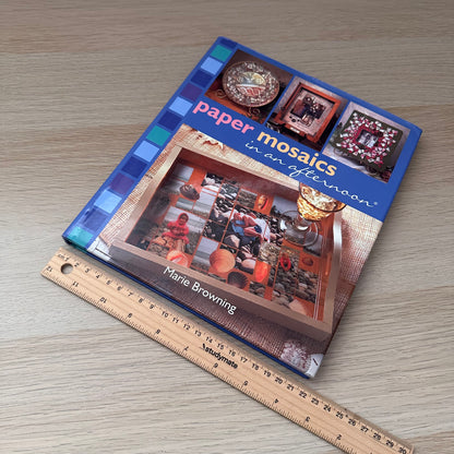 Paper Mosaics in an Afternoon | Marie Browning