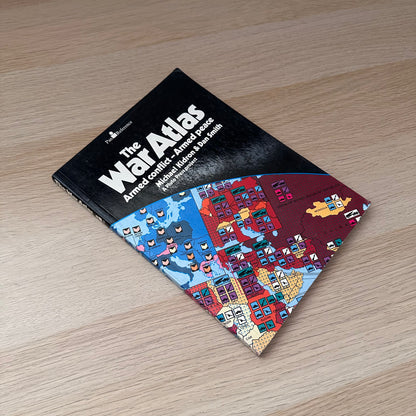 The War Atlas: Armed Conflict - Armed Peace | Pluto Press | Michael Kidron & Dan Smith