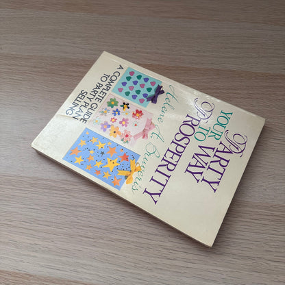 Party Your Way to Prosperity | Helene A. Buveris