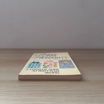 Party Your Way to Prosperity | Helene A. Buveris