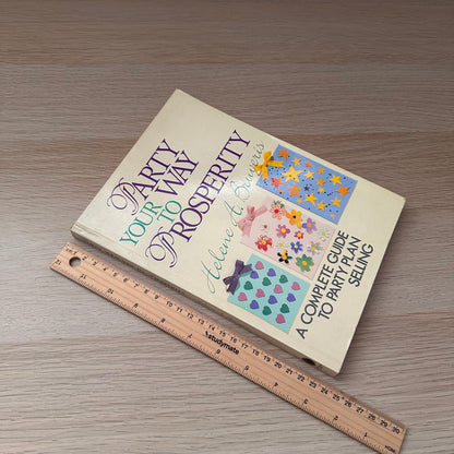 Party Your Way to Prosperity | Helene A. Buveris