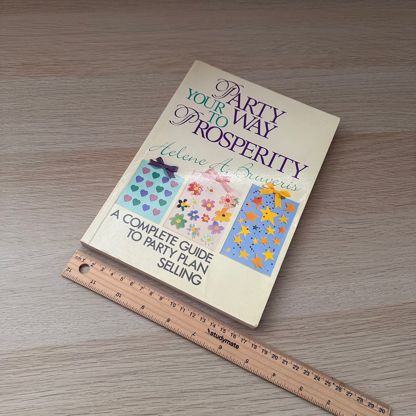 Party Your Way to Prosperity | Helene A. Buveris