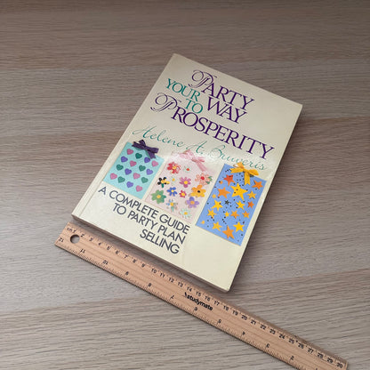 Party Your Way to Prosperity | Helene A. Buveris