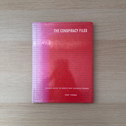 The Conspiracy Files | 2007 | Kenn Thomas