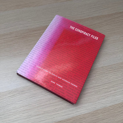 The Conspiracy Files | 2007 | Kenn Thomas