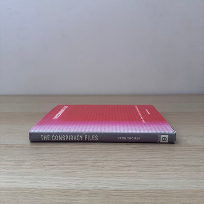 The Conspiracy Files | 2007 | Kenn Thomas
