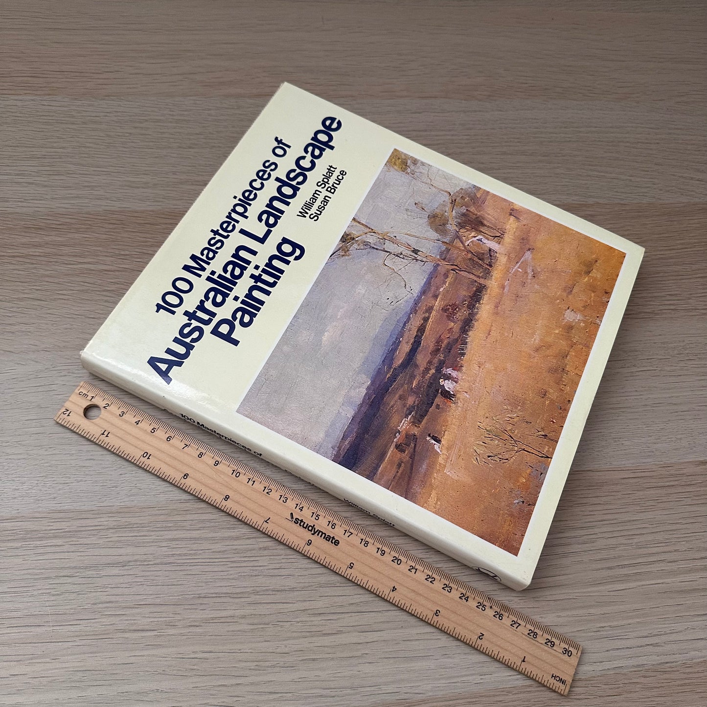 100 Masterpieces of Australian Landscape Painting | Susan Bruce & William Splatt