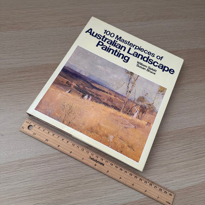 100 Masterpieces of Australian Landscape Painting | Susan Bruce & William Splatt