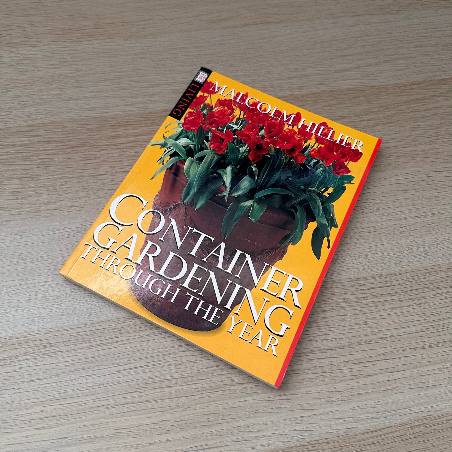 Container Gardening Through The Year | Malcolm Hillier