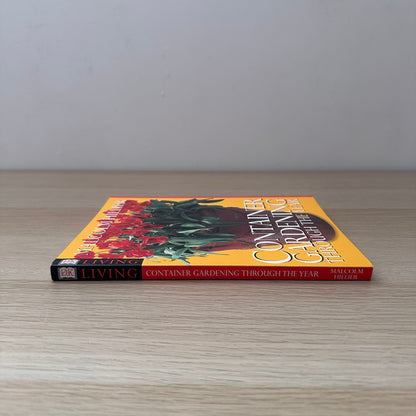 Container Gardening Through The Year | Malcolm Hillier