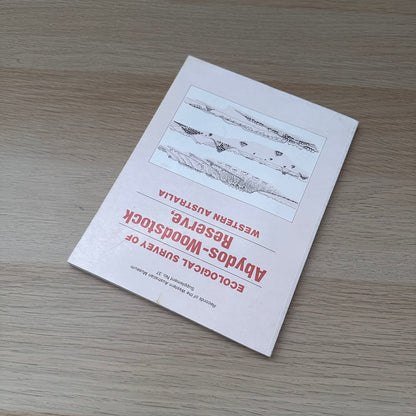 Ecological Survey of Abydos-Woodstock Reserve, Western Australia