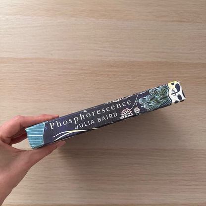 Phosphorescence | Hardcover | Julia Baird