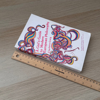 A Girl's Guide to Modern European Philosophy | Charlotte Greig