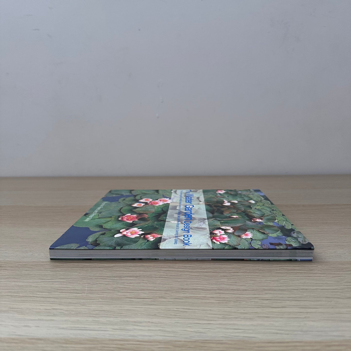 The Water Garden Design Book | 2002 | Paperback | Yvonne Rees & Peter May