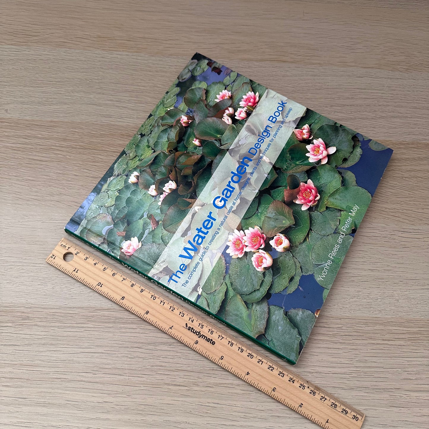 The Water Garden Design Book | 2002 | Paperback | Yvonne Rees & Peter May