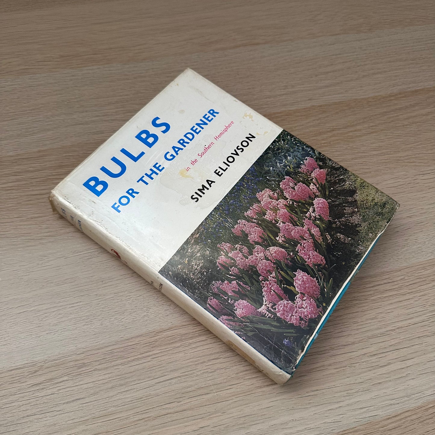 Bulbs from the Gardener | 1968 | Hardcover | Sima Eliovson | Ex-Library