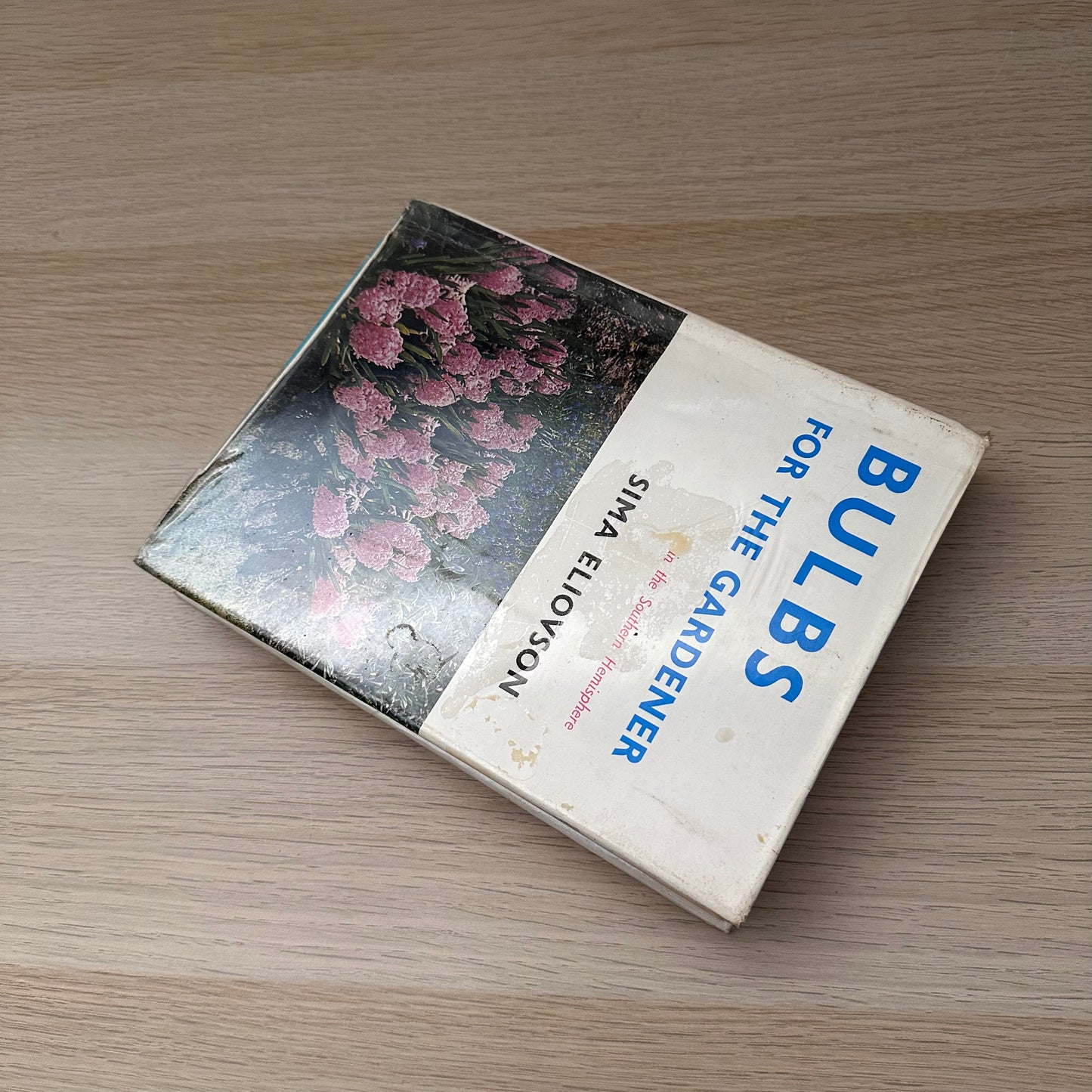 Bulbs from the Gardener | 1968 | Hardcover | Sima Eliovson | Ex-Library
