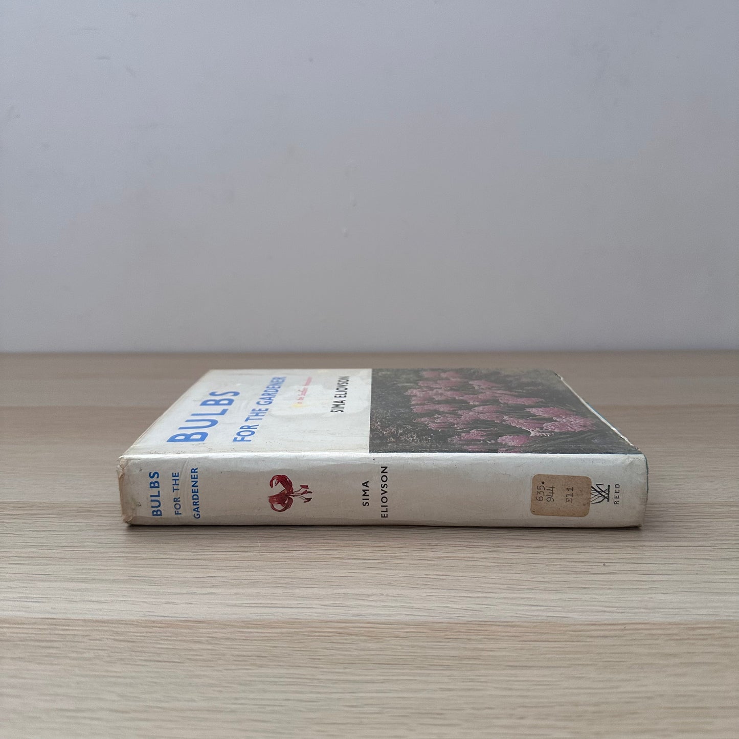 Bulbs from the Gardener | 1968 | Hardcover | Sima Eliovson | Ex-Library