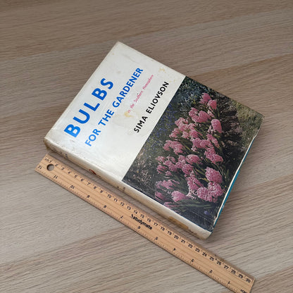 Bulbs from the Gardener | 1968 | Hardcover | Sima Eliovson | Ex-Library