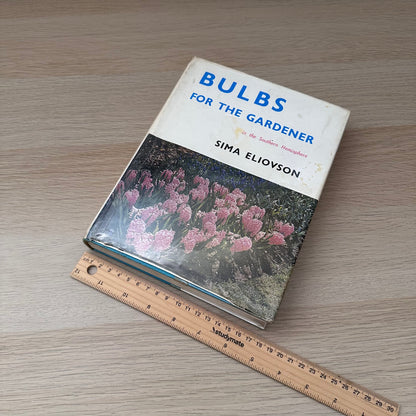 Bulbs from the Gardener | 1968 | Hardcover | Sima Eliovson | Ex-Library