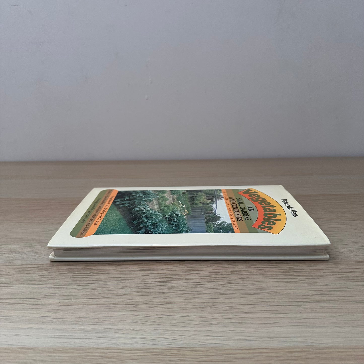 Vegetables for Small Gardens and Containers | Peter De Vaus