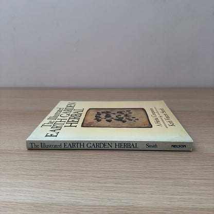 The Illustrated Earth Garden Herbal | 1978 |  Keith Vincent Smith