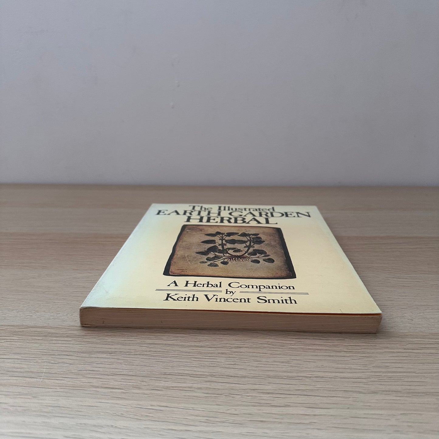 The Illustrated Earth Garden Herbal | 1978 |  Keith Vincent Smith