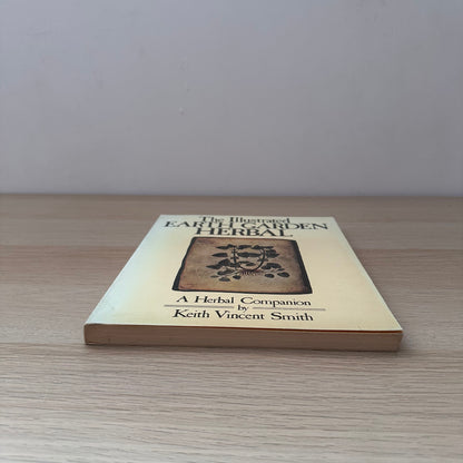 The Illustrated Earth Garden Herbal | 1978 |  Keith Vincent Smith