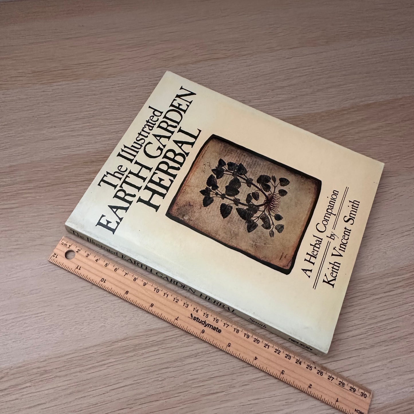 The Illustrated Earth Garden Herbal | 1978 |  Keith Vincent Smith