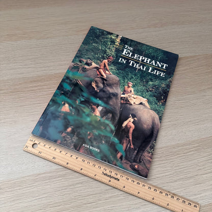 The Elephant in Thai Life | 2003 | Asia Books