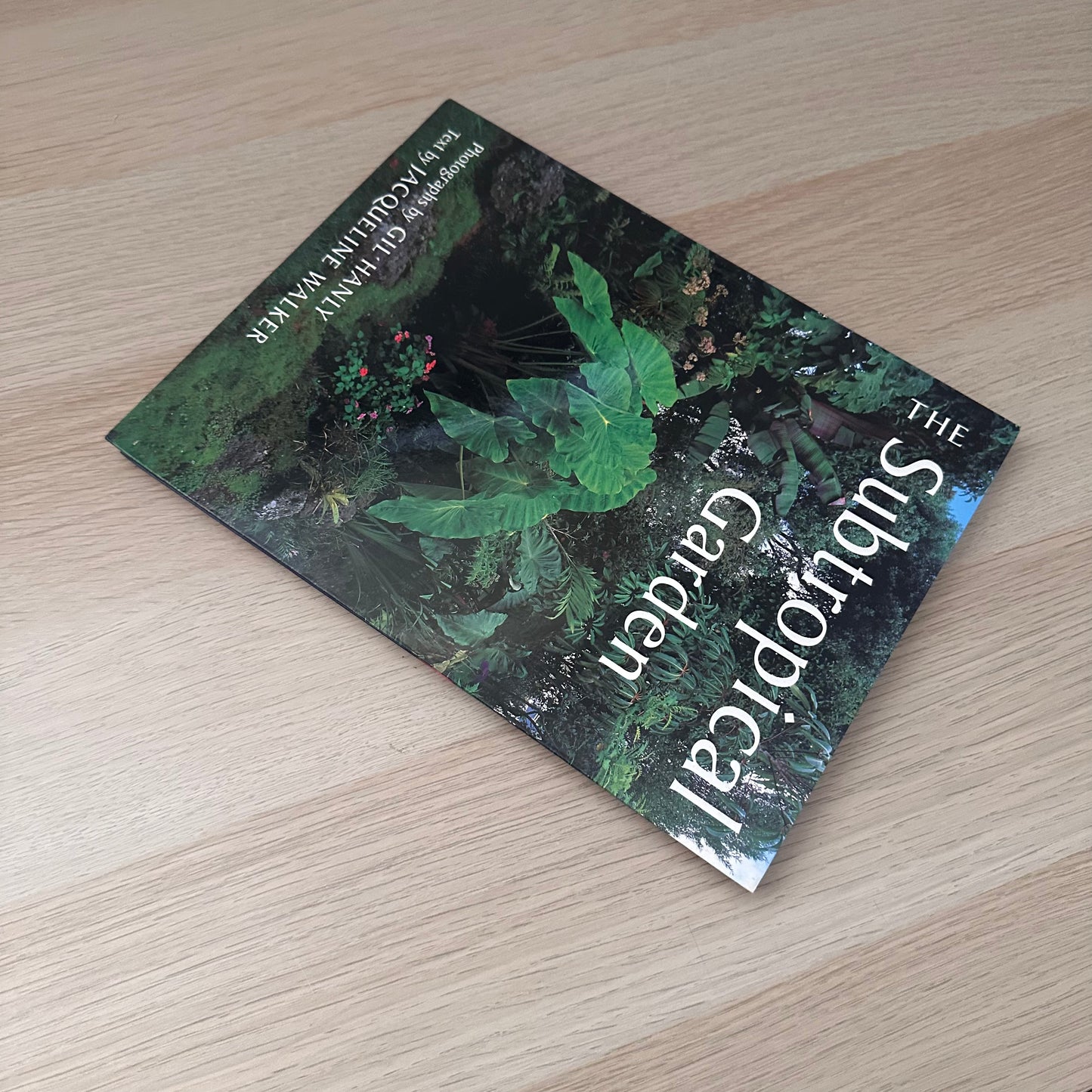 The Subtropical Garden | Gil Hanly And Jacqueline Walker