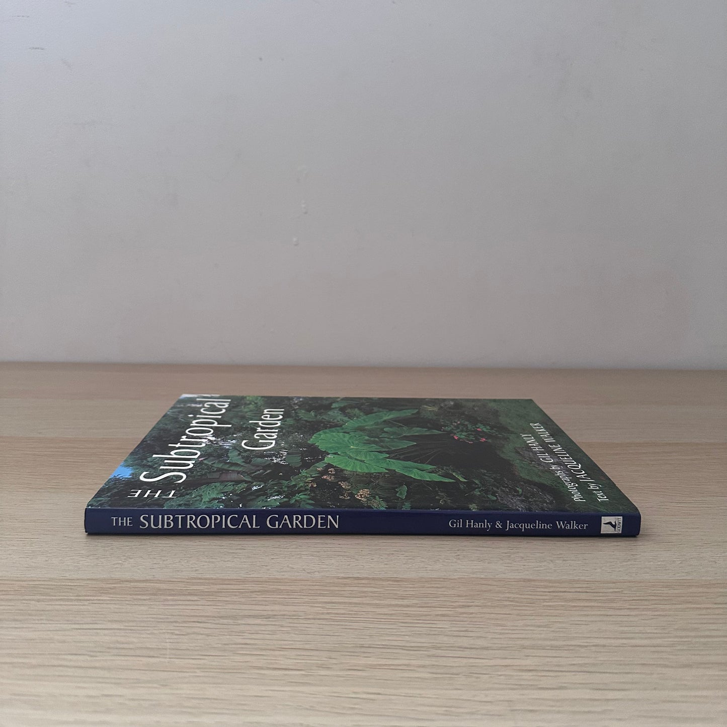 The Subtropical Garden | Gil Hanly And Jacqueline Walker