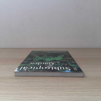 The Subtropical Garden | Gil Hanly And Jacqueline Walker