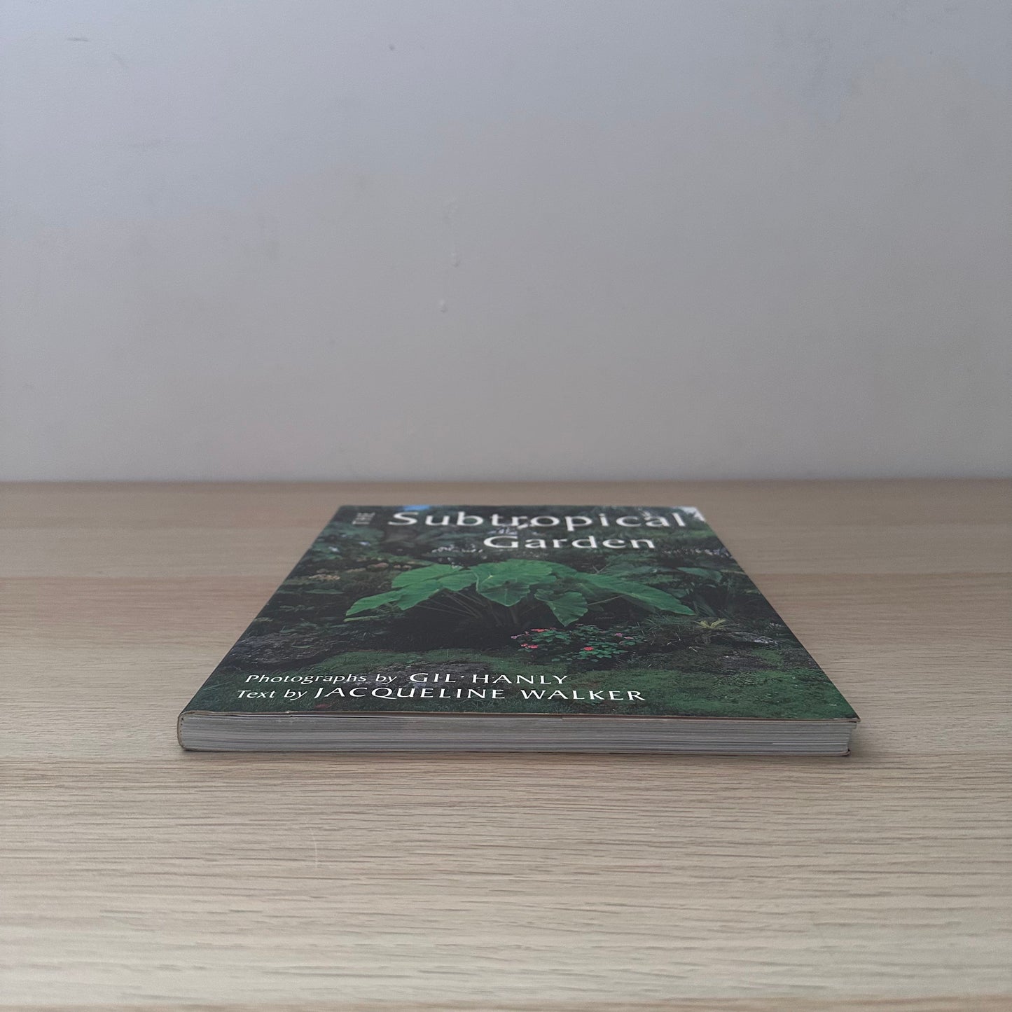 The Subtropical Garden | Gil Hanly And Jacqueline Walker