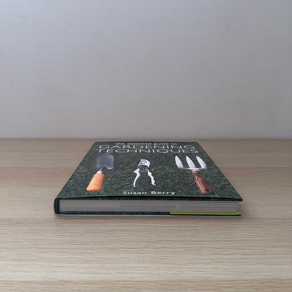 The Essential Guide to Gardening Techniques | Susan Berry