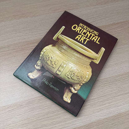 Introducing Oriental Art | Phillip Rawson