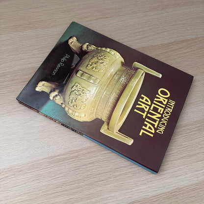 Introducing Oriental Art | Phillip Rawson