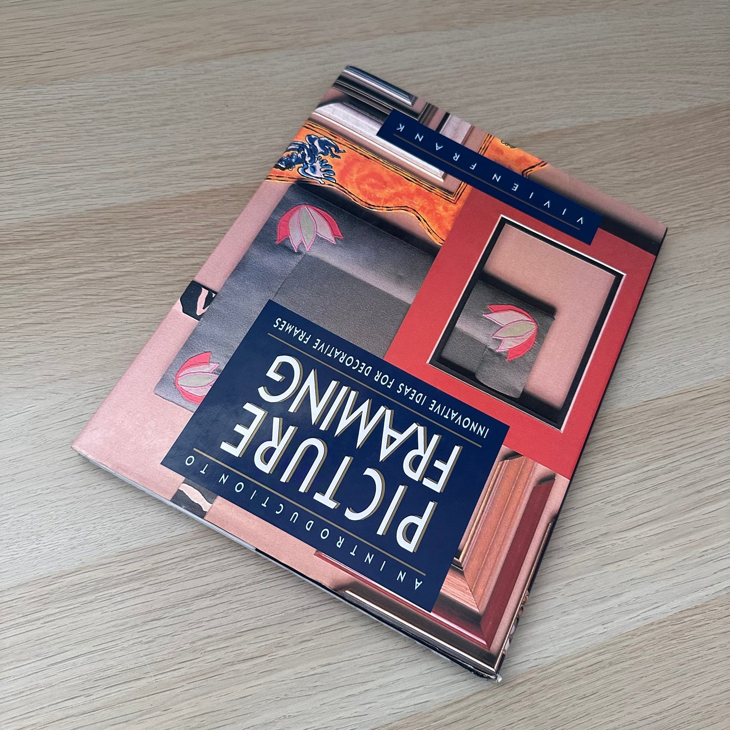 An Introduction to Picture Framing | 1991 | Vivien Frank