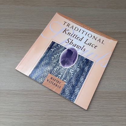 Traditional Knitted Lace Shawls | 1998 | Martha Waterman
