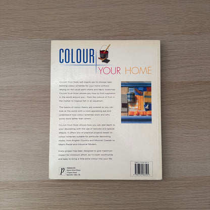 Colour Your Home | Inspiring Ideas To Brighten Up Your Life | 2002 | Sally Walton