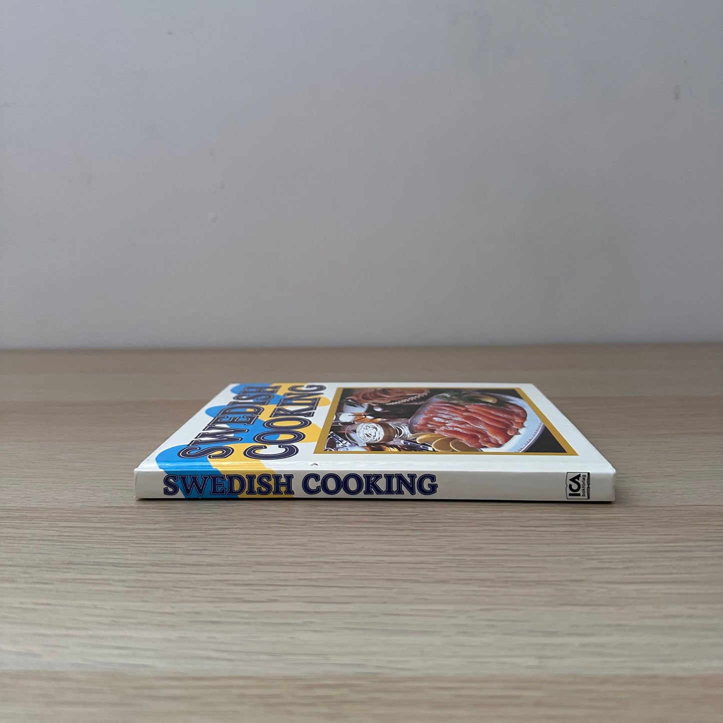 Swedish Cooking | 1983 | Ica Test Kitchen