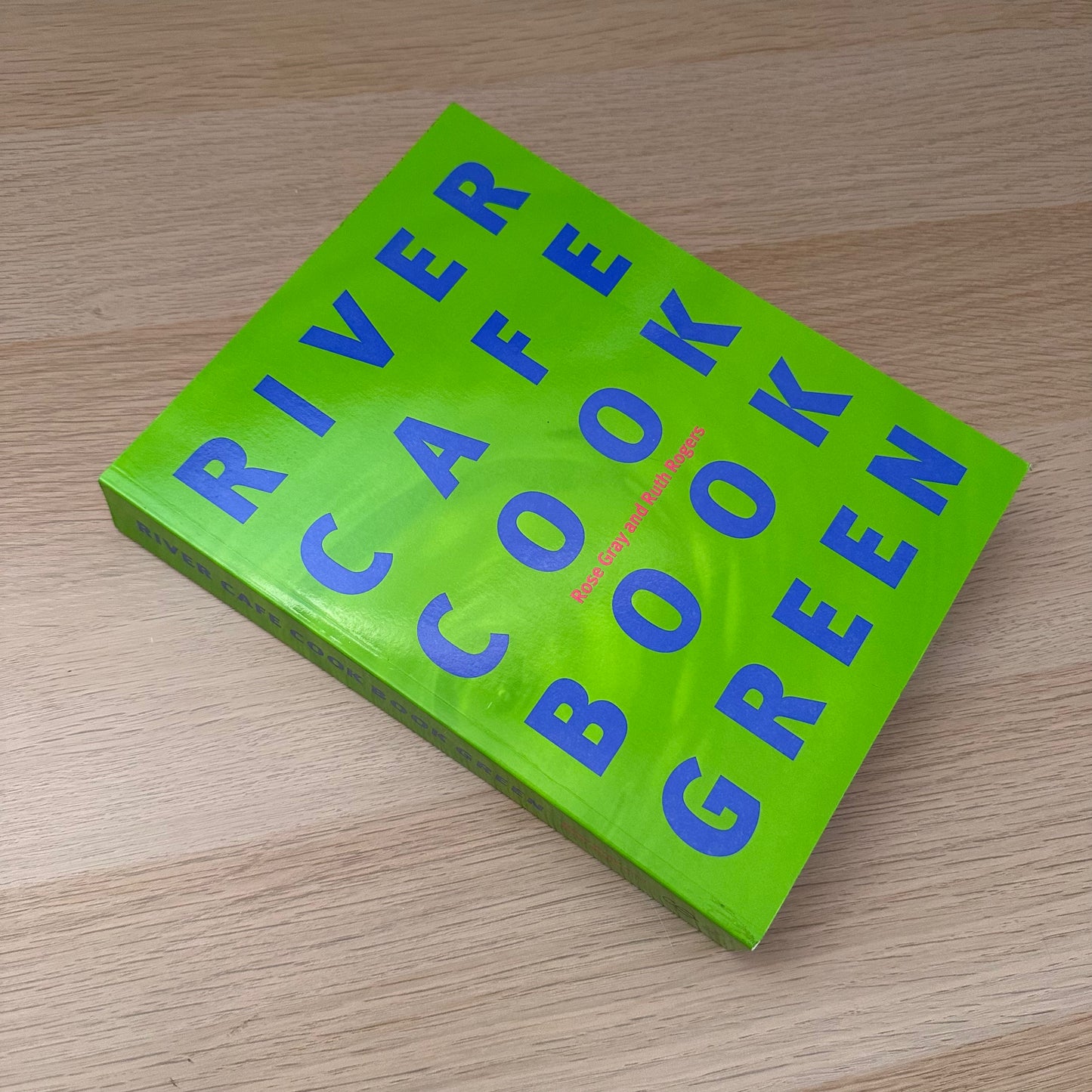 River Cafe Cookbook Green | Rose Gray & Ruth Rogers